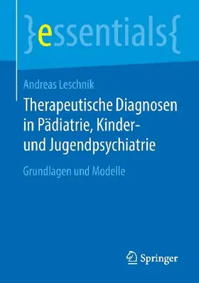 Therapeutische Diagnosen in Pädiatrie, Kinder- und Jugendpsychiatrie