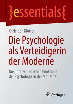Die Psychologie als Verteidigerin der Moderne