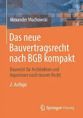 Das neue Bauvertragsrecht nach BGB kompakt
