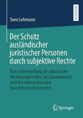 Der Schutz ausländischer juristischer Personen durch subjektive Rechte