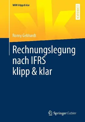 Rechnungslegung nach IFRS klipp & klar