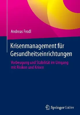 Krisenmanagement für Gesundheitseinrichtungen