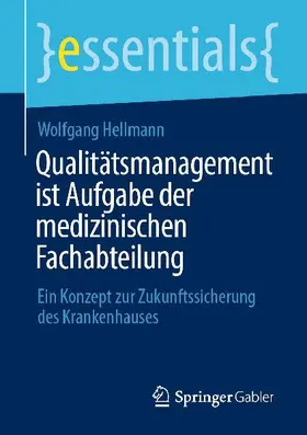 Qualitätsmanagement ist Aufgabe der medizinischen Fachabteilung