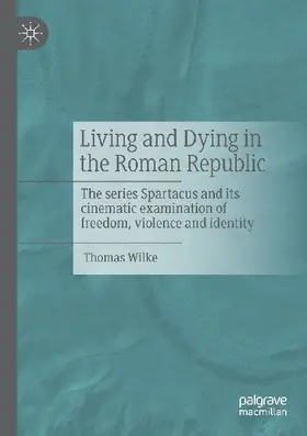 Living and Dying in the Roman Republic