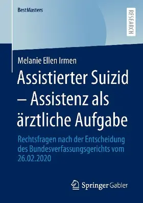 Assistierter Suizid - Assistenz als ärztliche Aufgabe