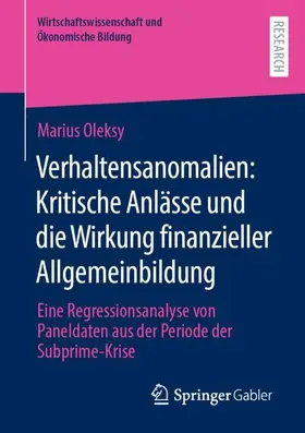 Verhaltensanomalien: Kritische Anlässe und die Wirkung finanzieller Allgemeinbildung