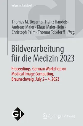 Bildverarbeitung für die Medizin 2023