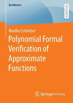 Polynomial Formal Verification of Approximate Functions