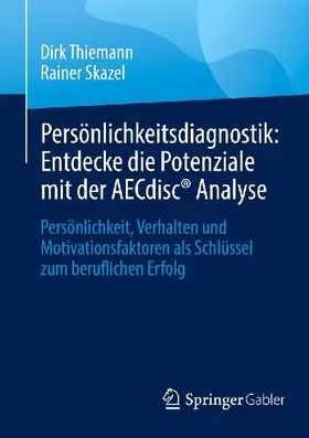 Persönlichkeitsdiagnostik: Entdecke die Potenziale mit der AECdisc® Analyse