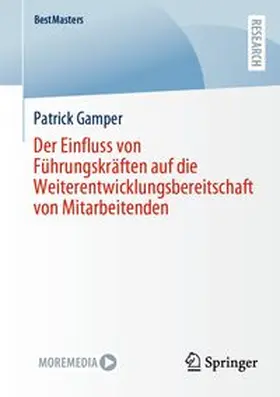 Der Einfluss von Führungskräften auf die Weiterentwicklungsbereitschaft von Mitarbeitenden
