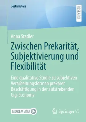 Zwischen Prekarität, Subjektivierung und Flexibilität