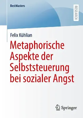 Metaphorische Aspekte der Selbststeuerung bei sozialer Angst