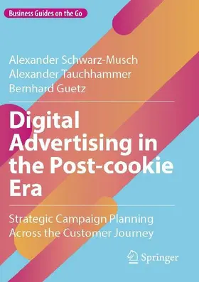 Digital Advertising in the Post-cookie Era