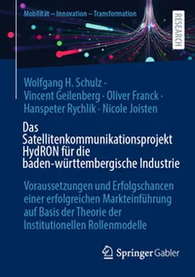 Das Satellitenkommunikationsprojekt HydRON für die baden-württembergische Industrie