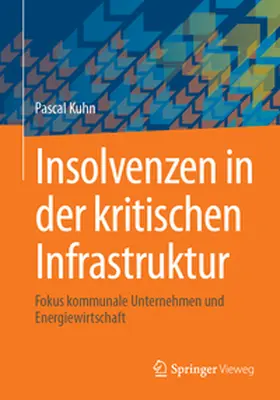 Insolvenzen in der kritischen Infrastruktur