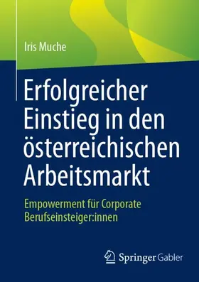 Erfolgreicher Einstieg in den österreichischen Arbeitsmarkt