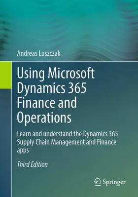 Using Microsoft Dynamics 365 Finance and Operations