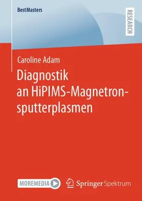 Diagnostik an HiPIMS-Magnetronsputterplasmen