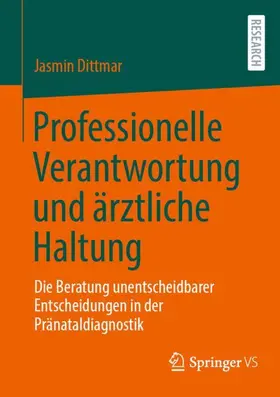 Professionelle Verantwortung und ärztliche Haltung