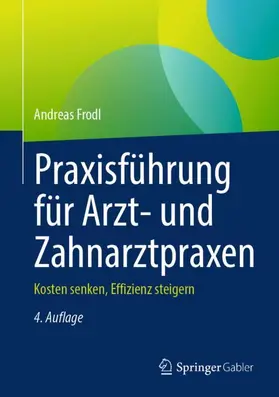Praxisführung für Arzt- und Zahnarztpraxen