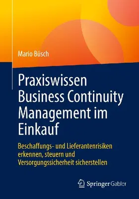 Praxiswissen Business Continuity Management im Einkauf