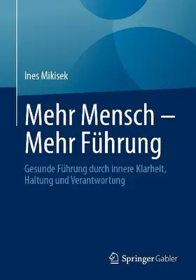 Mehr Mensch - Mehr Führung