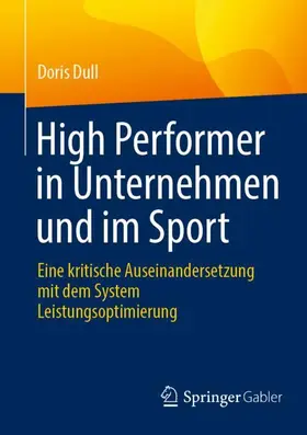 High Performer in Unternehmen und im Sport