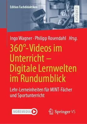 360°-Videos im Unterricht - Digitale Lernwelten im Rundumblick