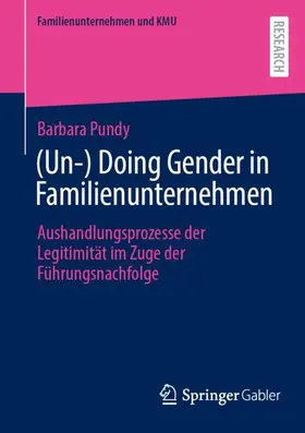 (Un-) Doing Gender in Familienunternehmen
