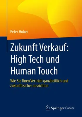 Zukunft Verkauf: High Tech und Human Touch