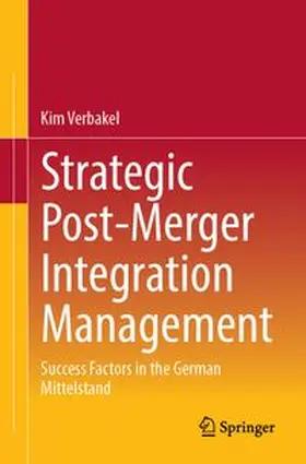 Strategic Post-Merger Integration Management