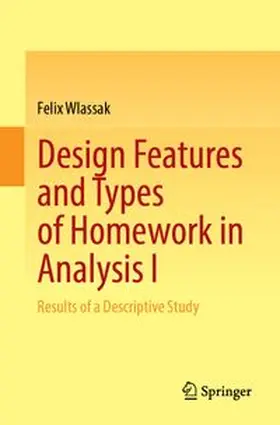 Design Features and Types of Homework in Analysis I
