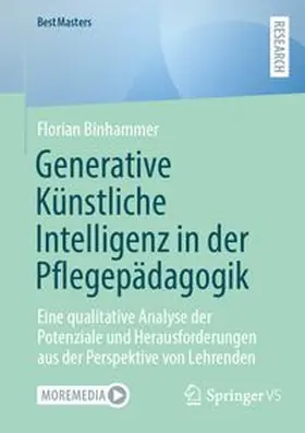 Generative Künstliche Intelligenz in der Pflegepädagogik
