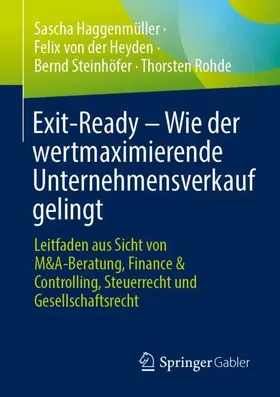 Exit-Ready – Wie der wertmaximierende Unternehmensverkauf gelingt