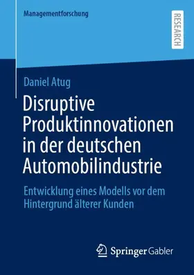 Disruptive Produktinnovationen in der deutschen Automobilindustrie