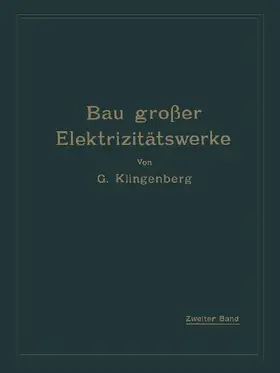 Bau großer Elektrizitätswerke