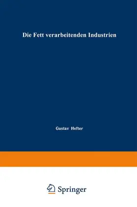 Die Fett verarbeitenden Industrien