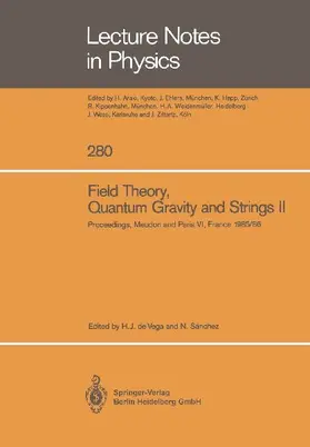 Field Theory, Quantum Gravity and Strings II