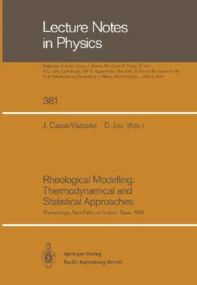 Rheological Modelling: Thermodynamical and Statistical Approaches