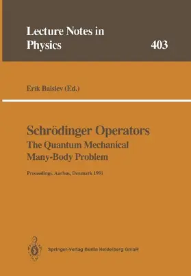 Schrödinger Operators The Quantum Mechanical Many-Body Problem