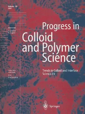 Trends in Colloid and Interface Science XV