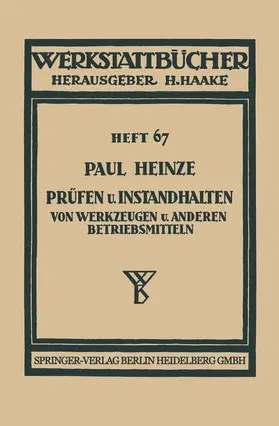 Prüfen und Instandhalten von Werkzeugen und anderen Betriebsmitteln