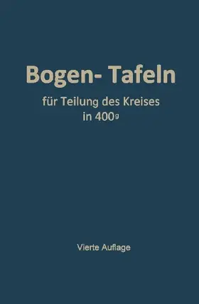 Taschenbuch zum Abstecken von Kreisbogen mit und ohne Übergangsbogen