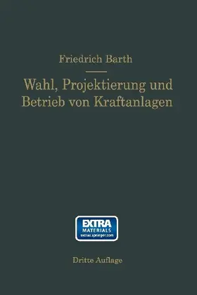 Wahl, Projektierung und Betrieb von Kraftanlagen