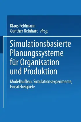 Simulationsbasierte Planungssysteme für Organisation und Produktion