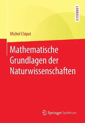 Mathematische Grundlagen der Naturwissenschaften