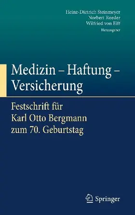 Medizin - Haftung - Versicherung