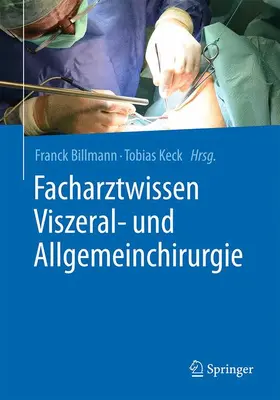 Facharztwissen Viszeral- und Allgemeinchirurgie