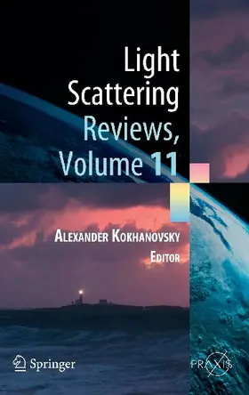 Light Scattering Reviews, Volume 11