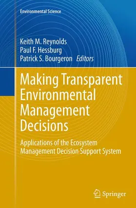 Making Transparent Environmental Management Decisions